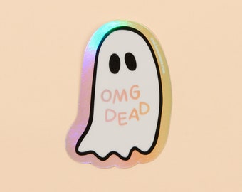 OMG Dead Ghost Sticker | cute holographic ghost sticker, ghost gift