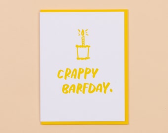 Crappy Barfday Letterpress Greeting Card | 21st birthday card, hangover, funny, sick birthday