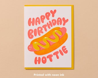 Happy Birthday Hottie Hot Dog Letterpress Greeting Card | foodie bday, hot dog lover, hot dog gift