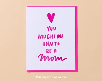 Taught Letterpress Card - Mother's Day