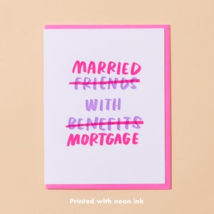 Married Mortgage Letterpress Greeting Card anniversary card, wedding card, funny, friends with benefits image 3