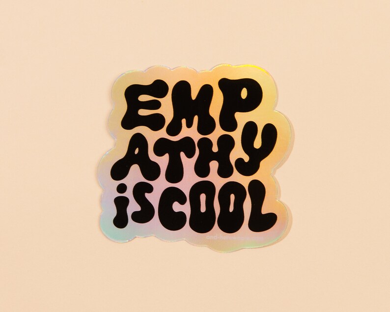 Empathy is Cool Sticker mental health advocacy sticker, empath sticker image 1