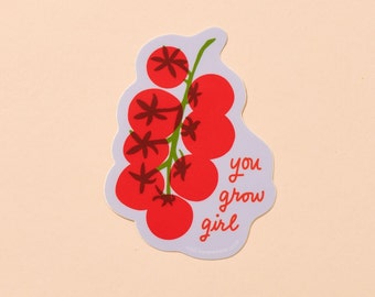 You Grow Girl Tomato Sticker | cottagecore sticker, encouragement sticker, tomato lover, gardening sticker