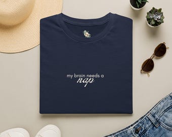 My Brain Needs a Nap T-Shirt | Mental Health Graphic Tee