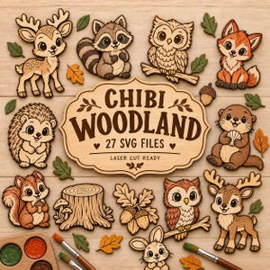 May include: A collection of wooden cutouts featuring woodland animals including a deer, raccoon, owl, fox, hedgehog, squirrel, otter, and rabbit, alongside a central sign reading CHIBI WOODLAND 27 SVG FILES LASER CUT READY with leaves and acorns.