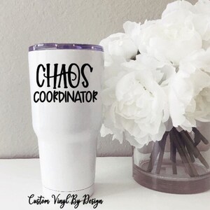 Chaos Coordinator Decal • Funny Mom Car Decal • Tumbler Sticker • Mom Life Sticker • Gift for Moms image 2