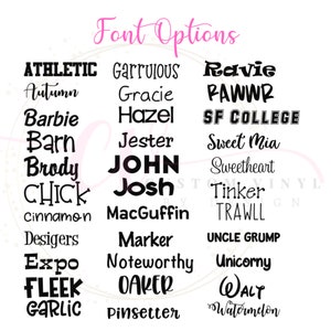 May include: A chart titled Font Options displaying a variety of black typography styles in three columns. The list includes names and words such as Athletic, Autumn, Barbie, Barn, Brody, Chick, Cinnamon, Desigers, Expo, Fleek, Garlic, Garrulous, Gracie, Hazel, Jester, John, Josh, MacGuffin, Marker, Noteworthy, Oaker, Pinsetter, Ravie, Rawwr, SF College, Sweet Mia, Sweetheart, Tinker, Trawll, Uncle Grump, Unicorny, Walt, and Watermelon.