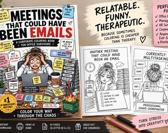 Meetings That Could Have Been Emails Coloring Book | Funny Office Humor | Printable Adult Coloring Book | Coworker Gift