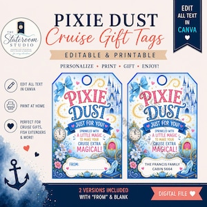 May include: Two rectangular cruise gift tags featuring a blue and pink color scheme with illustrations of a castle, carriage, clock, and glass slipper. The text reads Pixie Dust, Just For You, Sprinkled with a little magic to make your cruise extra magical, and From. One tag is blank, and the other includes The Francis Family Cabin 5664.