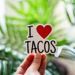 I Love Tacos Sticker: Matte Vinyl, Water Resistant (2.5" x 3")