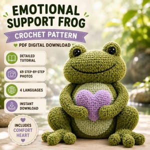 Large Frog Crochet Pattern, Emotional Support Amigurumi, Cuddly Plush Tutorial, Comfort Heart PDF