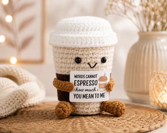 Crochet Coffee Plush, Emotional Support Companion, Handmade Encouragement Decor, Coffee Lover Keepsake