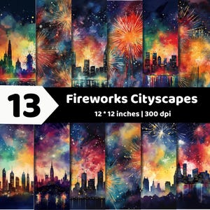 Könnte beinhalten: Eine digitale Sammlung von 13 Stadtlandschaften mit Feuerwerk in lebendigen Aquarelltönen von Rot, Orange, Gelb und Blau. Der Text lautet 13 Fireworks Cityscapes 12 * 12 inches | 300 dpi. Jedes Bild zeigt die dunkle Silhouette einer Skyline.