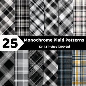 May include: A collection of 25 monochrome plaid patterns featuring various black, white, and gray checkered designs. The text 25 Monochrome Plaid Patterns 12 * 12 inches | 300 dpi is displayed across the center of the grid of digital images.
