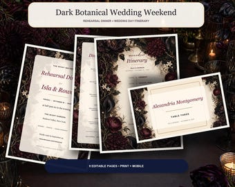 Dark Botanical Wedding Weekend Bundle, Rehearsal Dinner Invitation, Menu, Welcome Sign and Editable Canva Itinerary