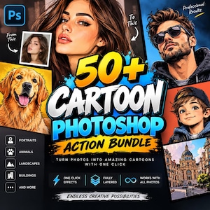 May include: A digital graphic advertisement for a 50+ Cartoon Photoshop Action Bundle. The image displays various cartoon-style portraits of a woman, a man with sunglasses, a child, a golden retriever, and a city building, with text overlays.