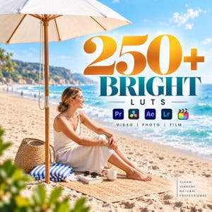 May include: A digital product advertisement for 250+ Bright LUTs featuring icons for Premiere Pro, DaVinci Resolve, After Effects, Lightroom, and Final Cut Pro. The text includes Video, Photo, Film, Clean, Vibrant, Natural, and Professional.