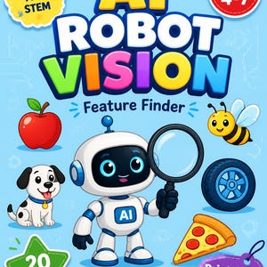 Può includere: Un foglio di attività educativo azzurro intitolato AI ROBOT VISION Feature Finder. Presenta un robot bianco che tiene una lente d'ingrandimento, circondato da una mela rossa, un'ape, uno pneumatico e una fetta di pizza. Include testo: Screen-Free STEM, Ages 4-7, 20 Fun Pages, Printable PDF e Unplugged Coding Learn Explore Discover.