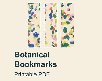 May include: Three vertical rectangular bookmarks featuring colorful botanical illustrations of flowers and leaves in blue, green, pink, and red on a cream background. The text below reads Botanical Bookmarks Printable PDF.