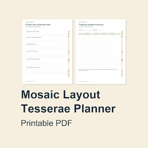 Op de afbeelding: Een printbaar PDF-document getiteld Mosaic Layout Tesserae Planner met twee pagina's. De eerste pagina is een Project and substrate brief en de tweede pagina is een Tesserae palette inventory. Beide pagina's hebben een verticale bloemenrand.