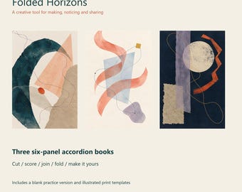 May include: Three six-panel accordion books titled Folded Horizons, featuring abstract watercolor-style illustrations with geometric shapes, curved lines, and textured paper elements in shades of dark blue, peach, light blue, and tan on a cream background.