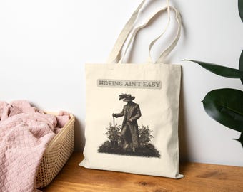Hoeing Ain't Easy Tote Bag, Funny Gardener Canvas Tote, Vintage Dandy Garden Tote Bag, Gardening Tote Gift for Her