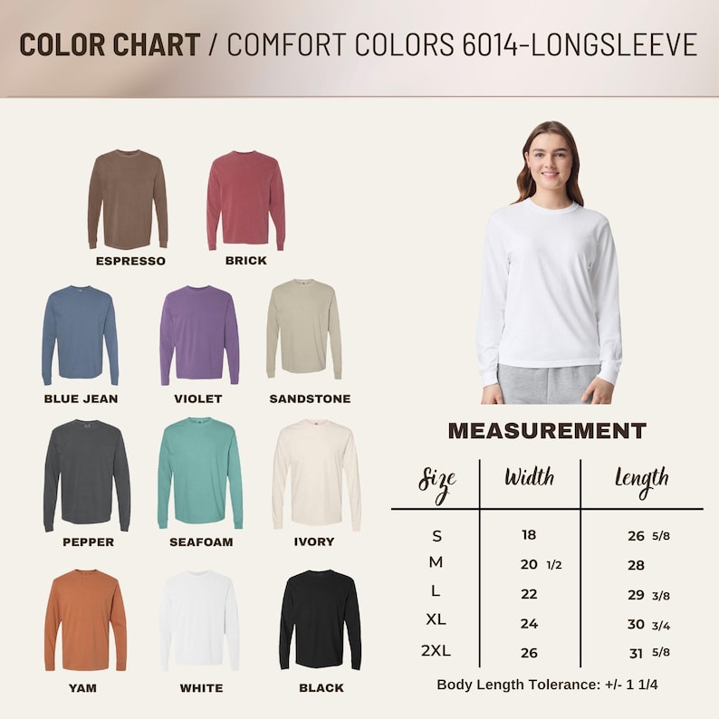 May include: A color chart for Comfort Colors 6014 long-sleeve shirts displaying eleven color options including espresso, brick, blue jean, violet, sandstone, pepper, seafoam, ivory, yam, white, and black, with a size chart showing width and length in inches.