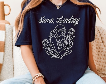 Same Lindsay Shirt,Kevin Reddington Tee,Maternal Mental Health Tshirt