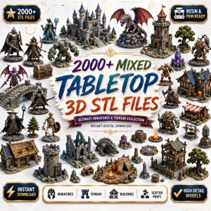 May include: A collection of 2000+ mixed tabletop 3D STL files for resin and FDM printing, featuring fantasy miniatures, terrain, buildings, and scatter props. The image displays various painted models including castles, dragons, warriors, and structures.