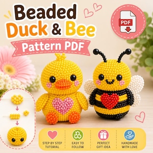 May include: A digital PDF pattern for a beaded duck and bee. The duck is yellow with a pink heart, and the bee is yellow and black with a red heart. The image includes text, a step-by-step bead assembly diagram, and four circular icons.