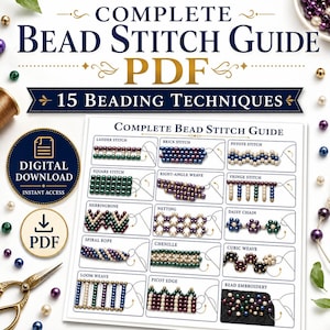 May include: A digital PDF guide titled Complete Bead Stitch Guide featuring 15 beading techniques. The document displays illustrated examples of stitches like ladder, brick, peyote, square, right-angle weave, fringe, herringbone, netting, daisy chain, spiral rope, chenille, cubic weave, loom weave, picot edge, and bead embroidery.