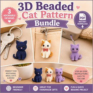 May include: A 3D beaded cat pattern bundle featuring three designs: a dark blue cat keychain, a white and orange cat charm with a red bow, and a purple cat charm. The image includes text: 3D Beaded Cat Pattern Bundle, 3 Adorable Designs, PDF Instant Download.