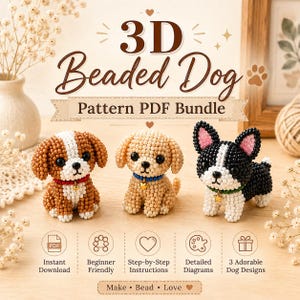 May include: A 3D beaded dog pattern PDF bundle featuring three small, handcrafted dog figurines made of tiny beads. The dogs include a brown and white puppy with a red collar, a tan puppy with a blue collar, and a black and white puppy with a green collar.