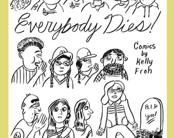 Everyone Dies! comics by Kelly Froh