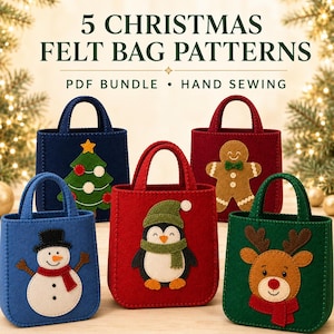 Può includere: Cinque borse in feltro con disegni natalizi tra cui un pupazzo di neve, un pinguino, una renna, un omino di pan di zenzero e un albero di Natale. Il testo recita 5 CHRISTMAS FELT BAG PATTERNS PDF BUNDLE HAND SEWING. Ogni borsa ha due manici.