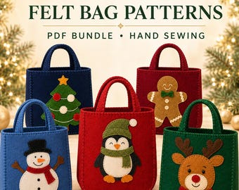 Christmas Felt Bag Pattern Bundle, 5 Gift Tote Designs to Sew by Hand, No Machine No Zip, PDF Sewing Pattern Set, Instant Download