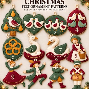 12 Days of Christmas Felt Ornament Patterns, Set of 12 PDF Sewing Patterns, Partridge Turtle Doves Gold Rings Drummers, A4 US Letter