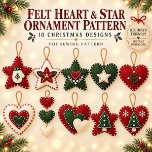 May include: A PDF sewing pattern for 10 felt heart and star Christmas ornaments. The text reads Felt Heart & Star Ornament Pattern, 10 Christmas Designs, PDF Sewing Pattern, and Beginner Friendly Instant Download. Ten felt ornaments are shown.