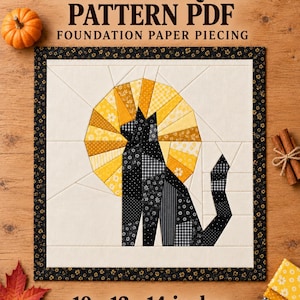 Peut inclure: Un patron de courtepointe intitulé BLACK CAT QUILT PATTERN PDF FOUNDATION PAPER PIECING représentant une silhouette de chat noir sur un soleil jaune, avec les tailles 10, 12 et 14 pouces indiquées en bas.