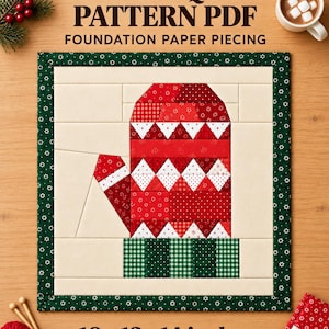 Op de afbeelding: Een vierkant quiltblok met een centrale rode want met witte geometrische patronen, omringd door een donkergroene bloemenrand. De tekst luidt MITTEN QUILT PATTERN PDF FOUNDATION PAPER PIECING en 10 12 14 inches.