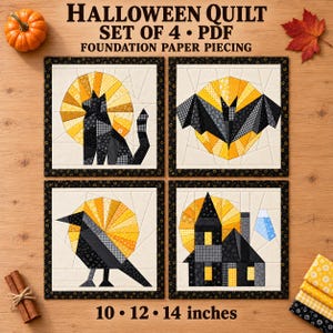 Op de afbeelding: Een set van vier quiltblokken in foundation paper piecing techniek met Halloween-ontwerpen zoals een zwarte kat, vleermuis, kraai en huis tegen een gele zon. De tekst luidt HALLOWEEN QUILT SET OF 4 PDF FOUNDATION PAPER PIECING 10 12 14 inches.