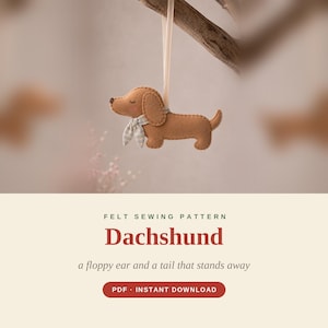 May include: A brown felt dachshund ornament with a light blue and white checkered neck scarf, hanging from a light ribbon. The text reads: FELT SEWING PATTERN Dachshund a floppy ear and a tail that stands away PDF INSTANT DOWNLOAD.