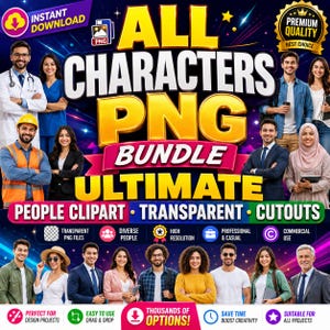 May include: A digital graphic advertisement for an All Characters PNG Bundle Ultimate featuring various people in professional and casual attire, including a doctor, construction worker, and business professionals, with bold yellow and white text.