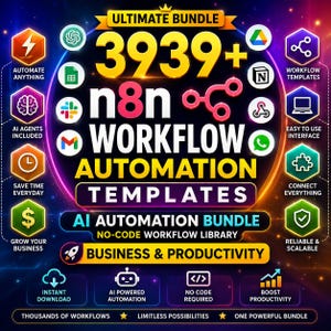 May include: A digital graphic for an ultimate bundle of 3939+ n8n workflow automation templates. The design features neon-colored hexagonal icons, software logos, and text including AI Automation Bundle, No-Code Workflow Library, and Business & Productivity.