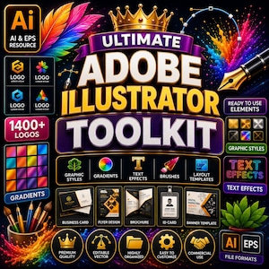 Könnte beinhalten: Eine digitale Design-Ressource mit dem Titel Ultimate Adobe Illustrator Toolkit, die eine goldene Krone, einen Füllfederhalter und bunte Farbspritzer zeigt. Die Grafik enthält Symbole für Logos, Verläufe, Texteffekte, Pinsel und Vorlagen.