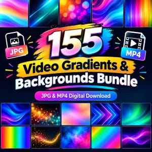 Op de afbeelding: Een digitaal pakket met 155 videoverlopen en achtergronden in JPG- en MP4-indeling. De afbeelding toont de tekst 155 Video Gradients & Backgrounds Bundle en JPG & MP4 Digital Download, omringd door kleurrijke abstracte patronen.