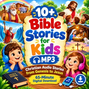May include: A digital download product titled 10+ Bible Stories for Kids MP3 featuring colorful illustrations of biblical scenes, a boy and girl wearing headphones, and a Holy Bible book. The text reads Christian Audio Stories from Genesis to Jesus.