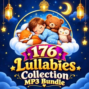 May include: A child in blue pajamas sleeps on a cloud with a fox, a teddy bear, and an owl. Above them are golden lanterns and a crescent moon. The text reads 176 Lullabies Collection MP3 Bundle in gold letters on a purple banner.