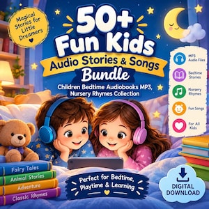 Op de afbeelding: Een digitaal pakket van 50+ Fun Kids Audio Stories & Songs met illustraties van twee kinderen met een koptelefoon, een teddybeer en stapels boeken. De tekst bevat Magical Stories for Little Dreamers, Children Bedtime Audiobooks MP3, Nursery Rhymes Collection en Digital Download.