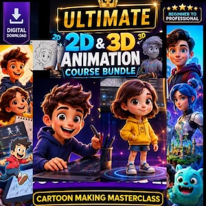 Ultimate 2D & 3D Animation Course Bundle| Cartoon Making Masterclass |Character Modeling, Rigging, Rendering and Animation |Digital Download